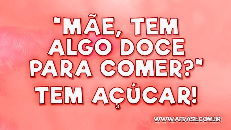 A Frase Doce De Mãe 