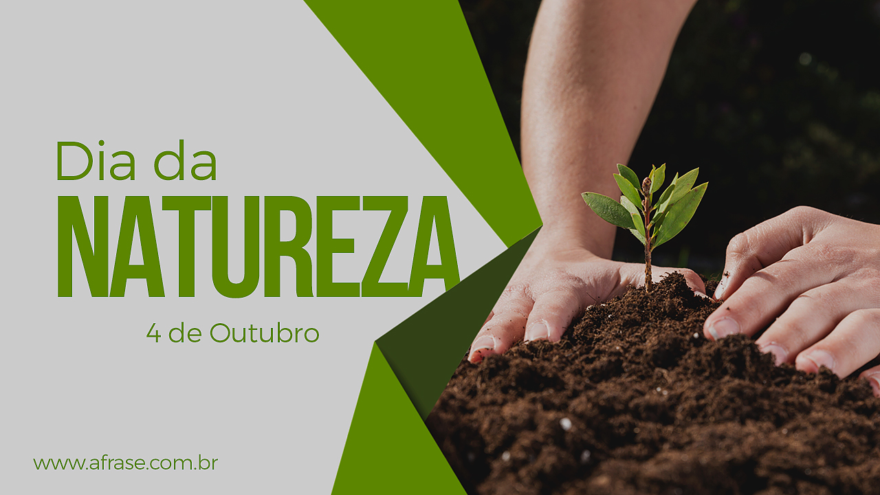 A Frase - Dia da Natureza